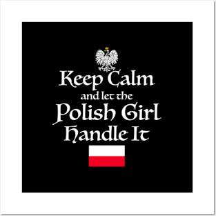 Keep Calm Let The Polish Handle It Poland Flag Posters and Art